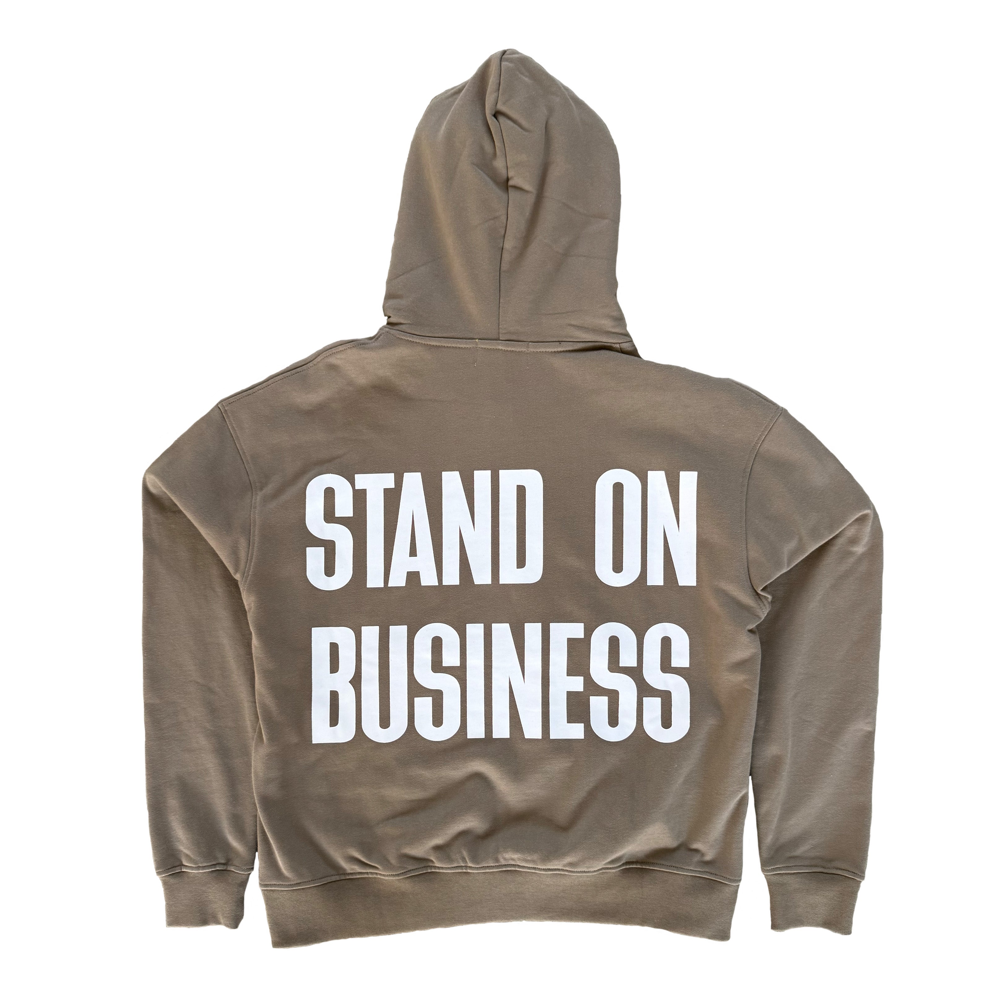 Stand On Business Hoodie