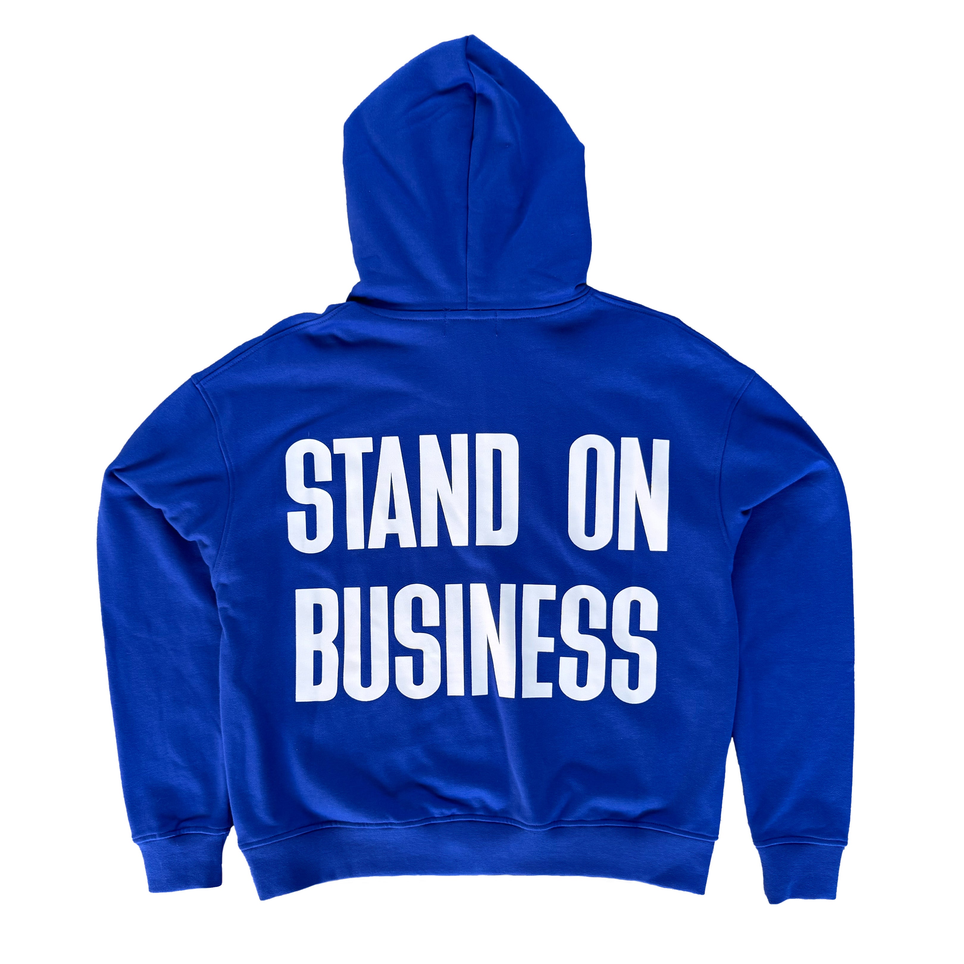 Stand On Business Hoodie