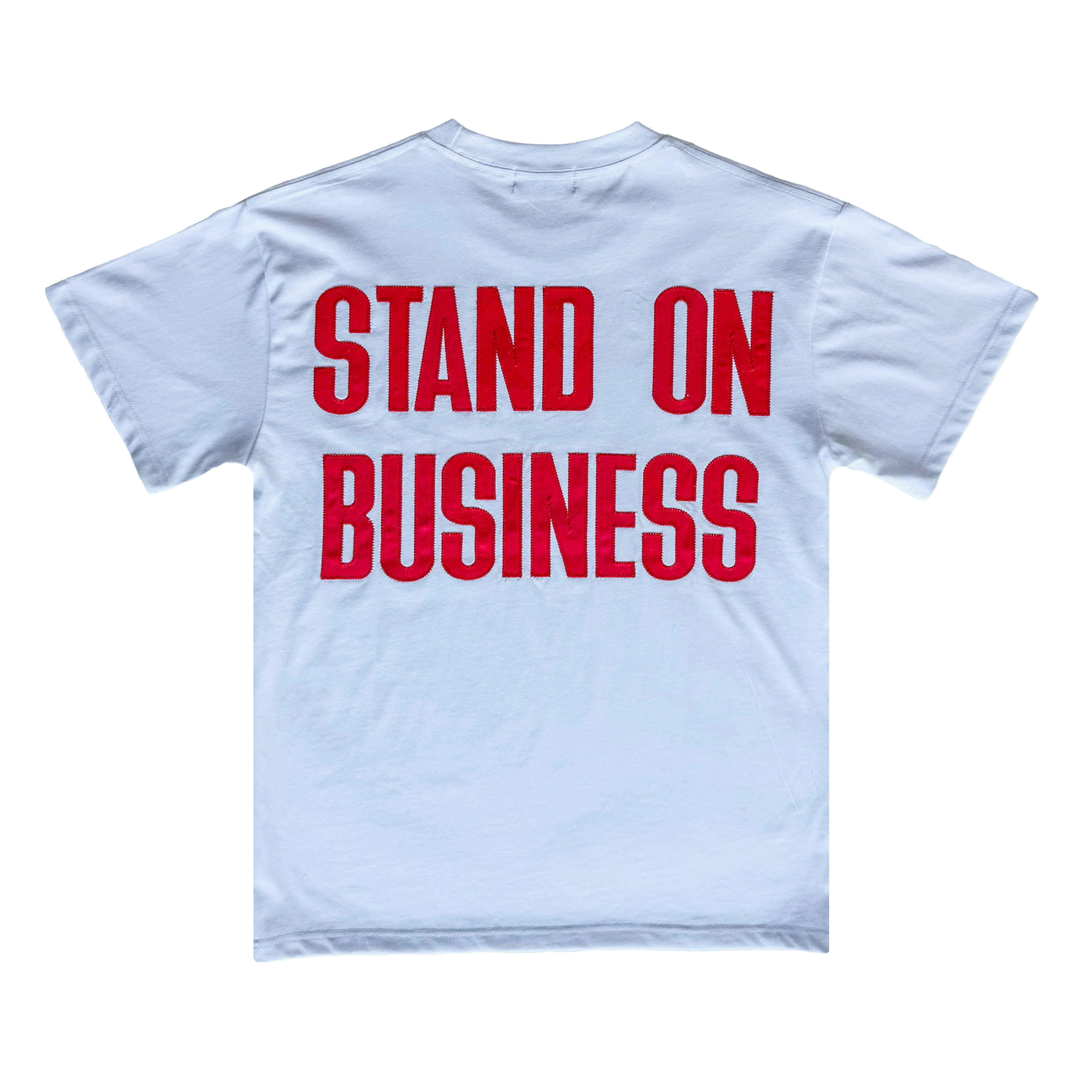 Stand On Business T-Shirt