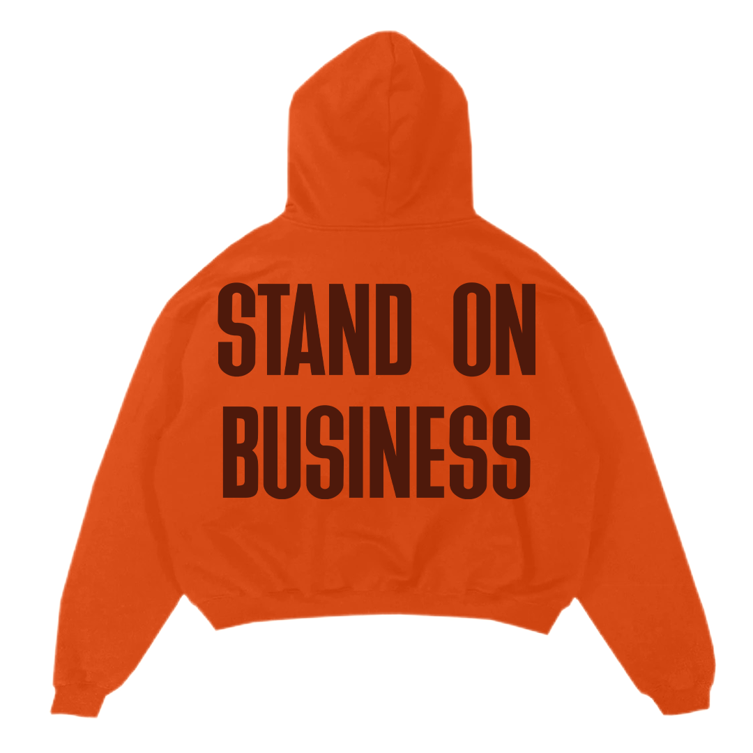 Stand On Business Hoodie