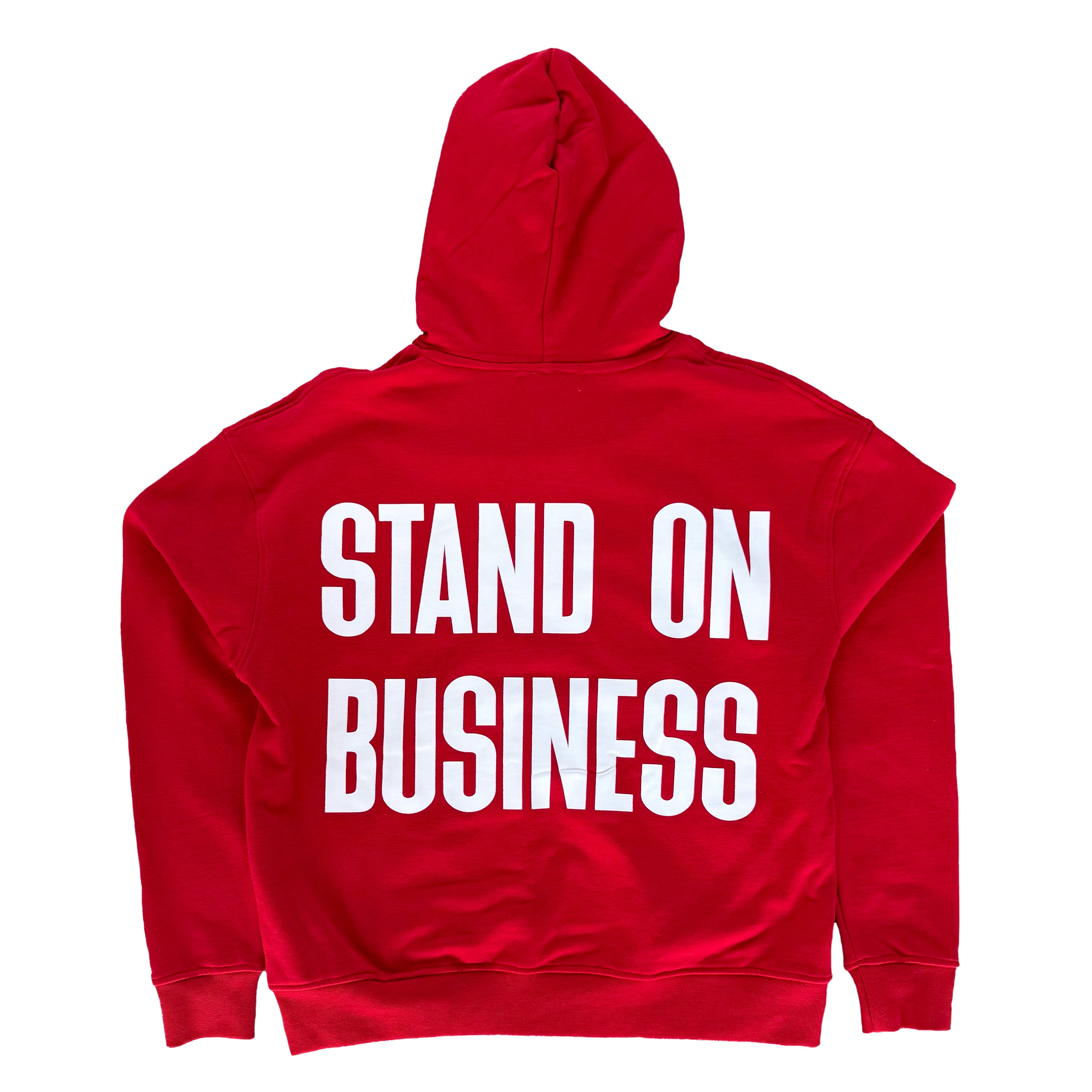 Stand On Business Hoodie
