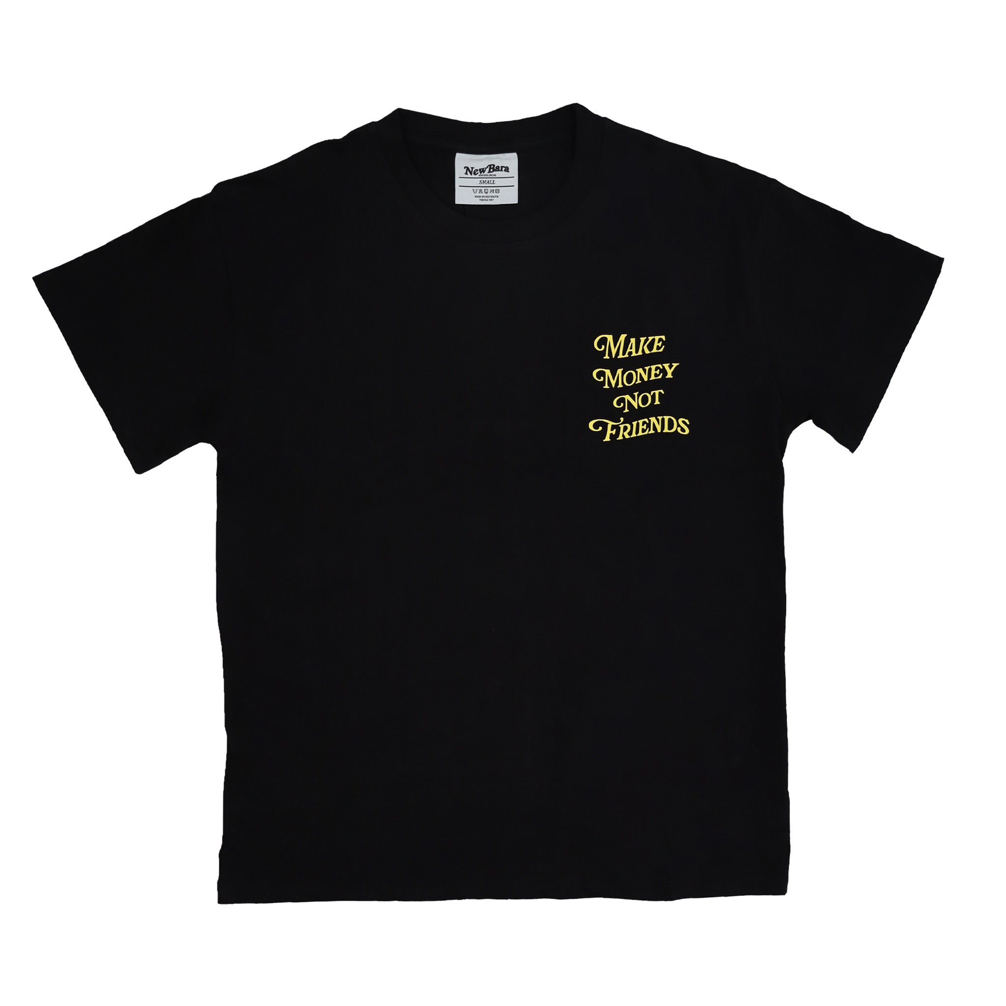 Make Money Not Friends T-Shirt
