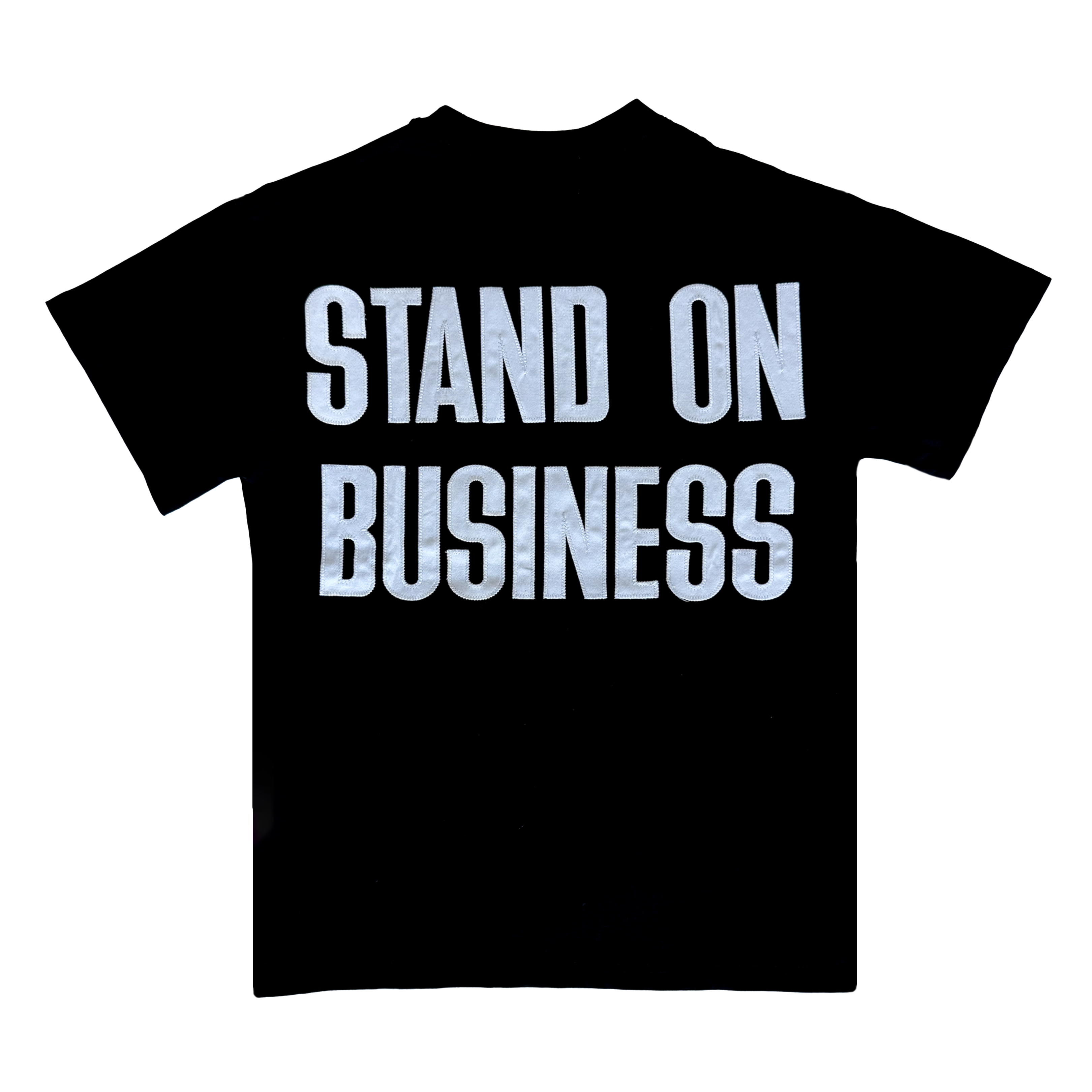 Stand On Business T-Shirt