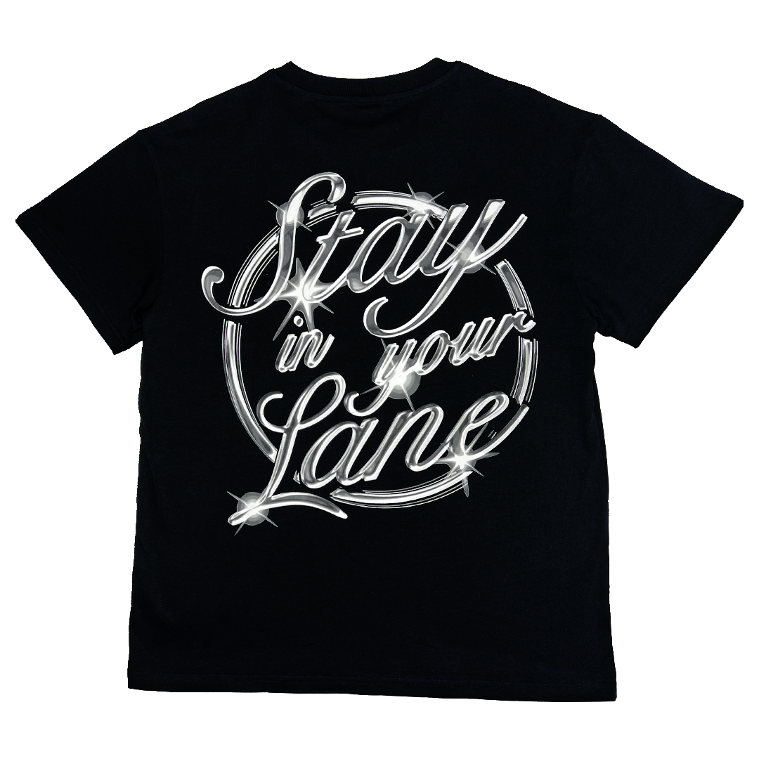 Stay In Your Lane T-Shirt - newbara