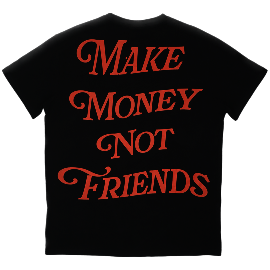 Make Money Not Friends T-Shirt Red - newbara